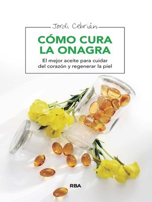 cover image of Cómo cura la onagra